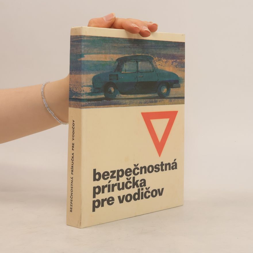 Ján Jelšavský Bezpečnostná príručka pre vodičov