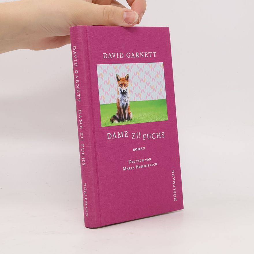 David Garnett Dame zu Fuchs