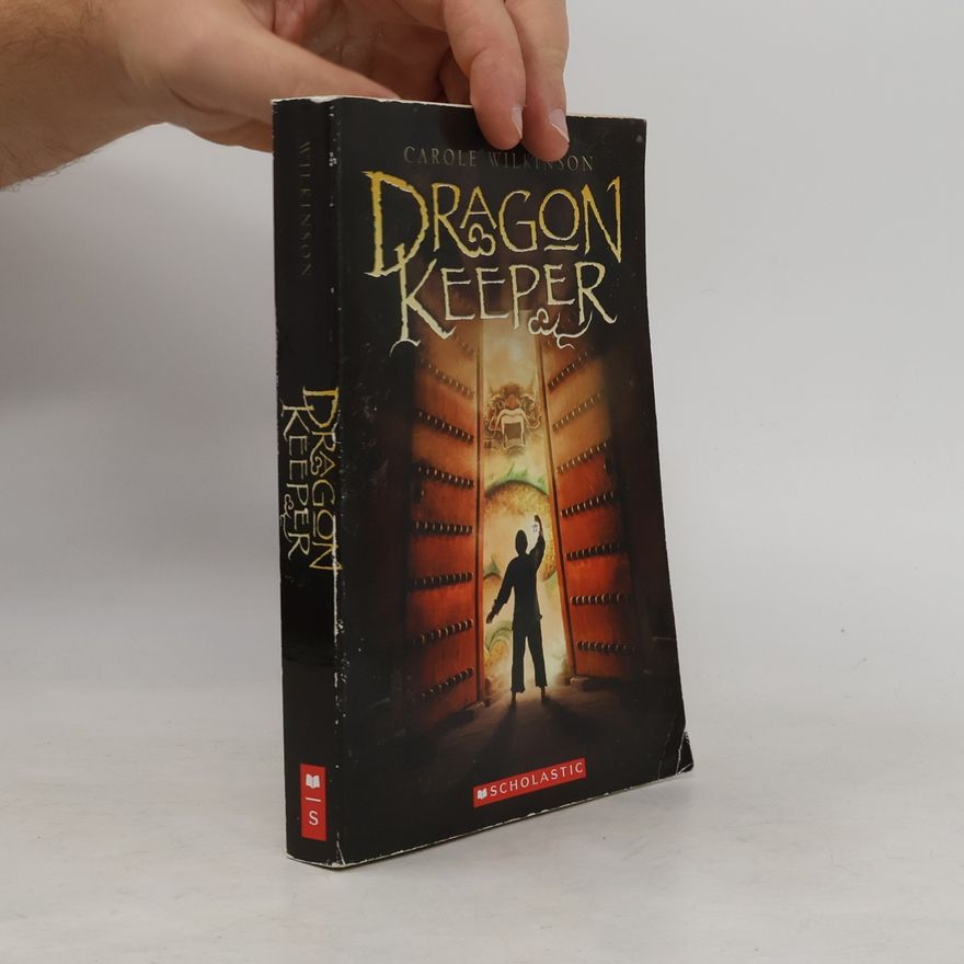 Carole Wilkinson Dragon Keeper