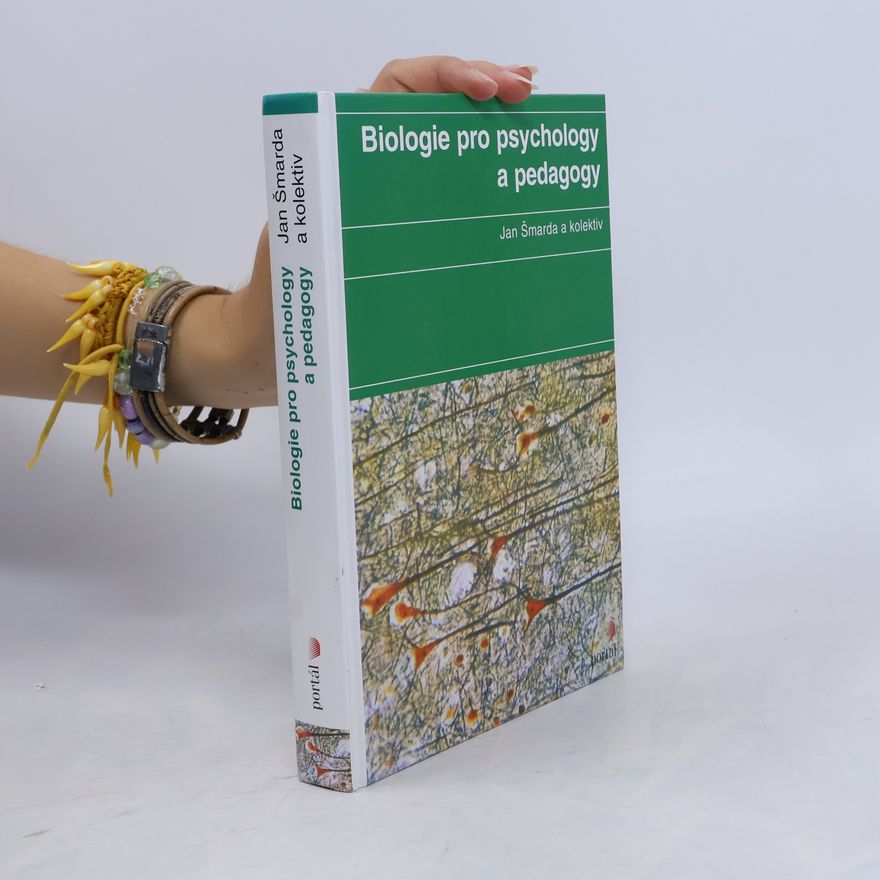 Jan Šmarda Biologie pro psychology a pedagogy