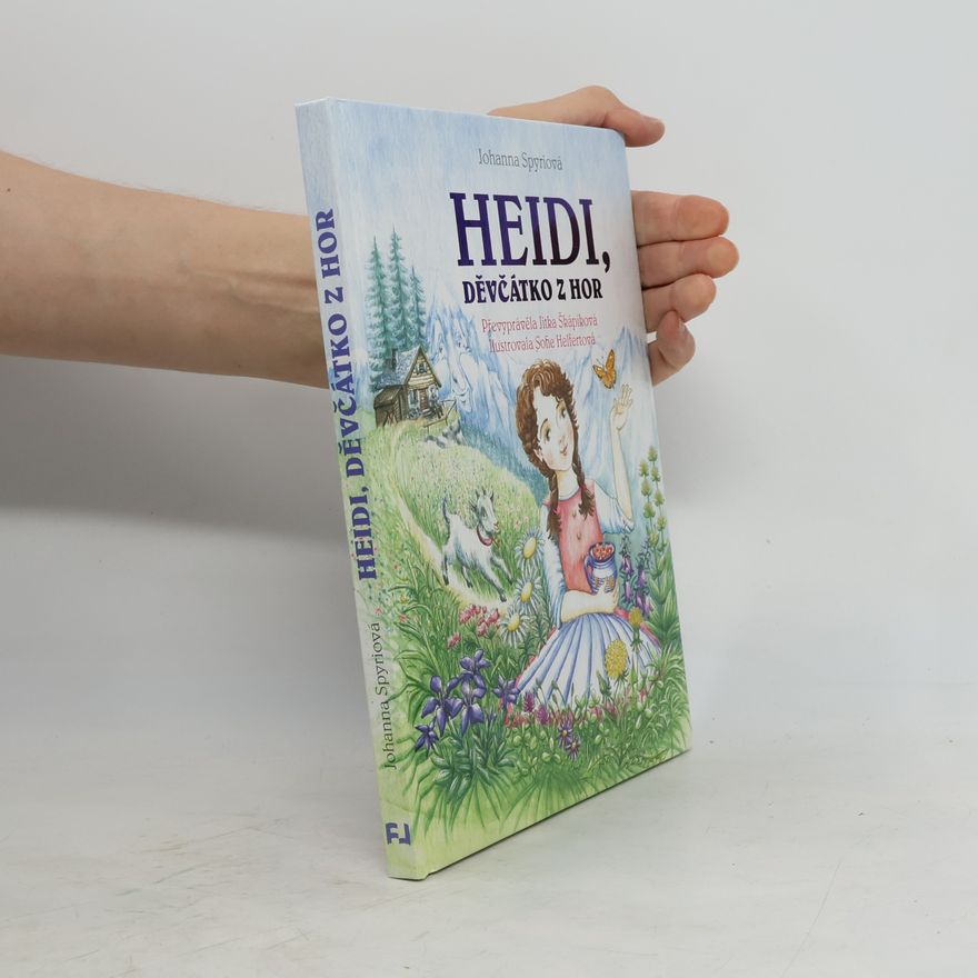 Johanna Spyri Heidi, děvčátko z hor