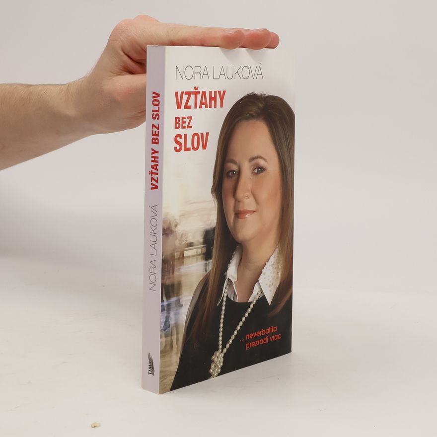 Nora Lauková Vzťahy bez slov