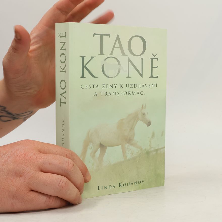 Linda Kohanov Tao koně