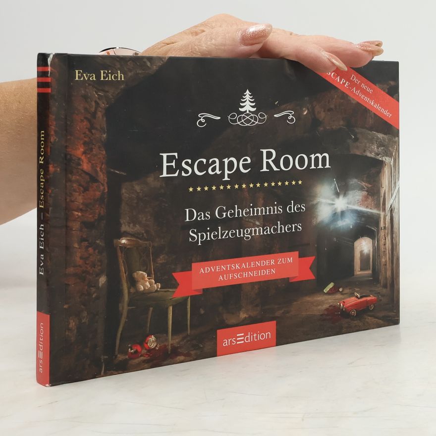 Eva Eich Escape Room. Das Geheimnis des Spielzeugmachers