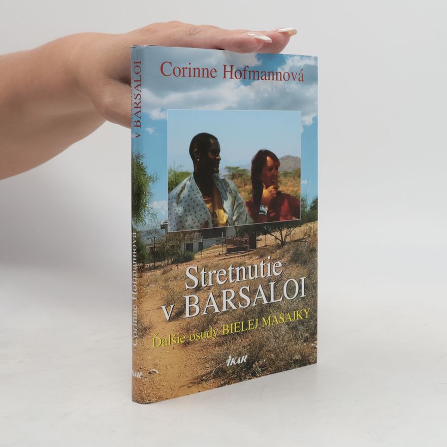 Corinne Hofmann Stretnutie v Barsaloi
