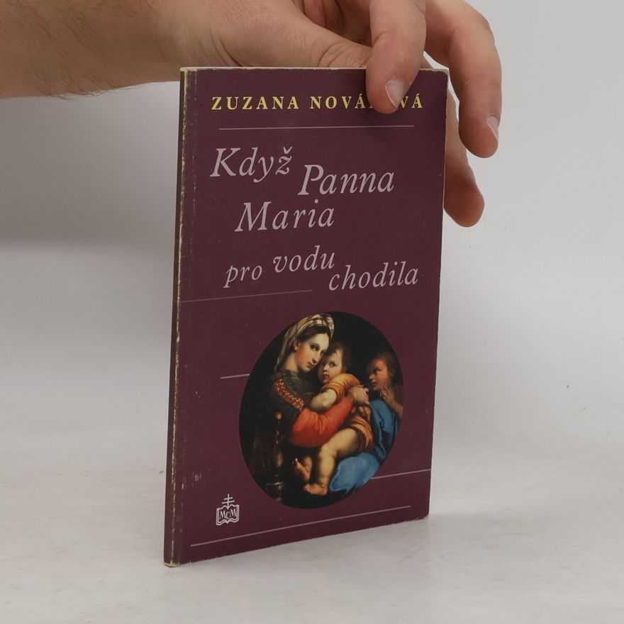 Zuzana Renčová Když Panna Maria pro vodu chodila