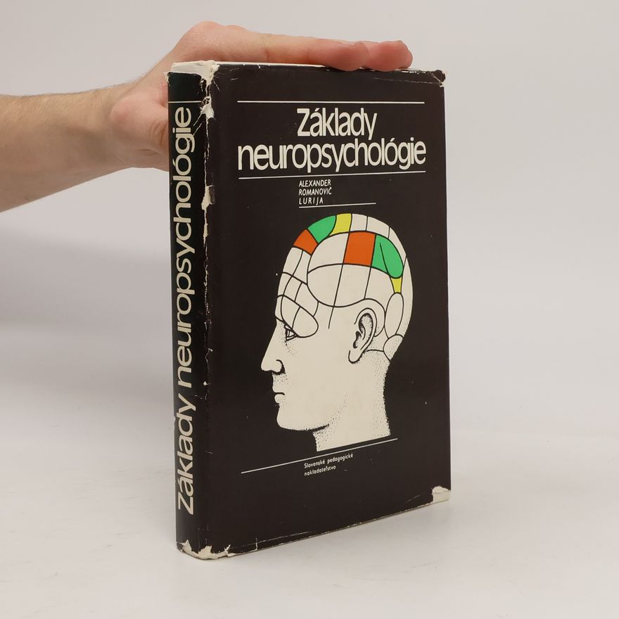 Alexander Romanowitsch Lurija Základy neuropsychológie