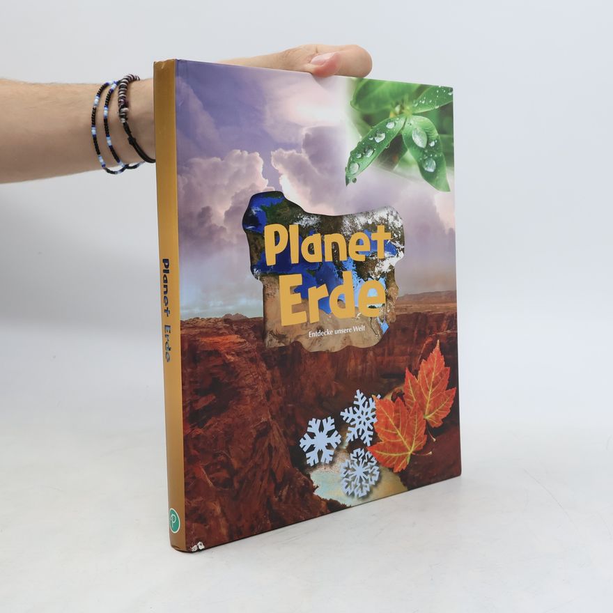 Auteurscollectief Planet Erde. Entdecke unsere Welt