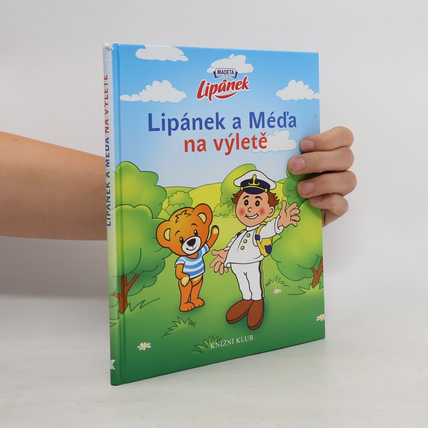 Autorenkollektiv Lipánek a Méďa na výletě