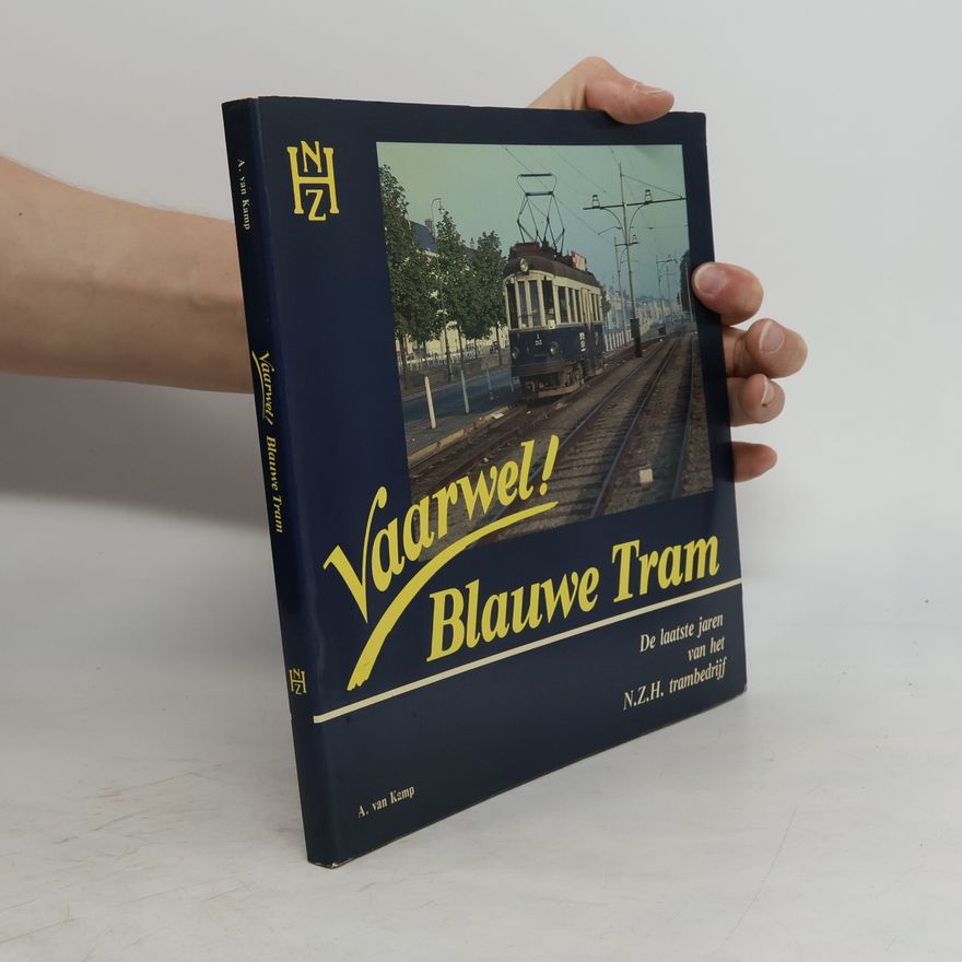 Autorenkollektiv VAARWEL BLAUWE TRAM