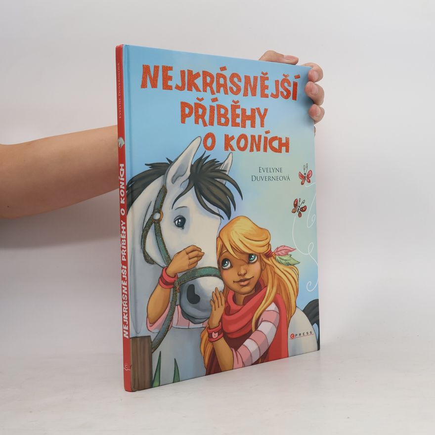 Kolektív autorov Nejkrásnější příběhy o koních