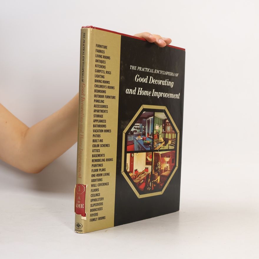 Autorenkollektiv The Practical Encyclopedia Of Good Decorating and Home Improvement