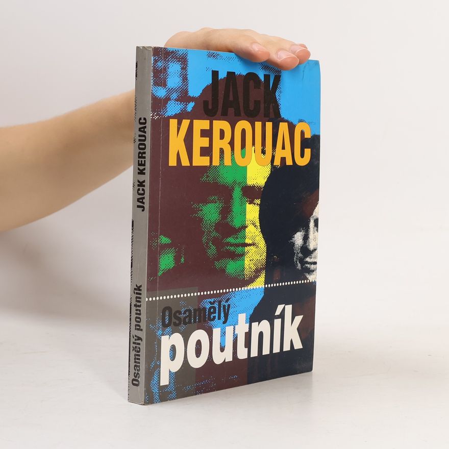 Jack Kerouac Osamělý poutník