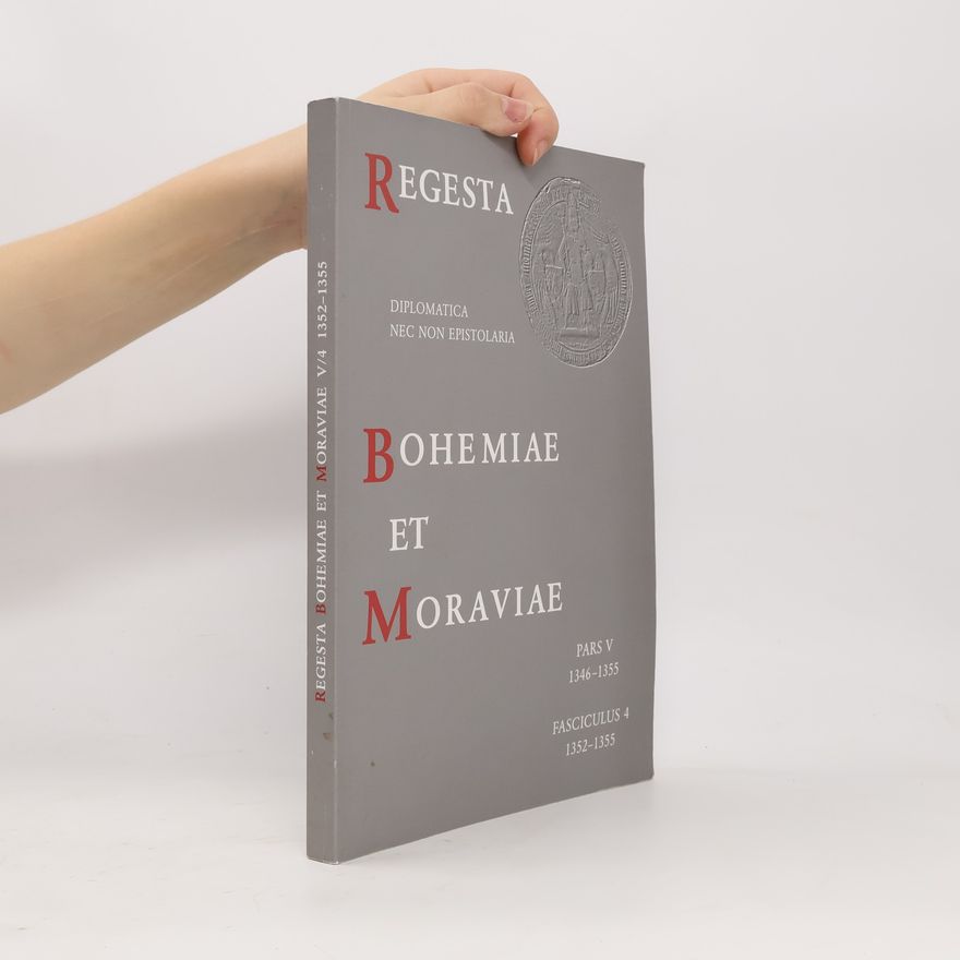 Kolektív autorov Regesta diplomatica nec non epistolaria Bohemiae et Moraviae