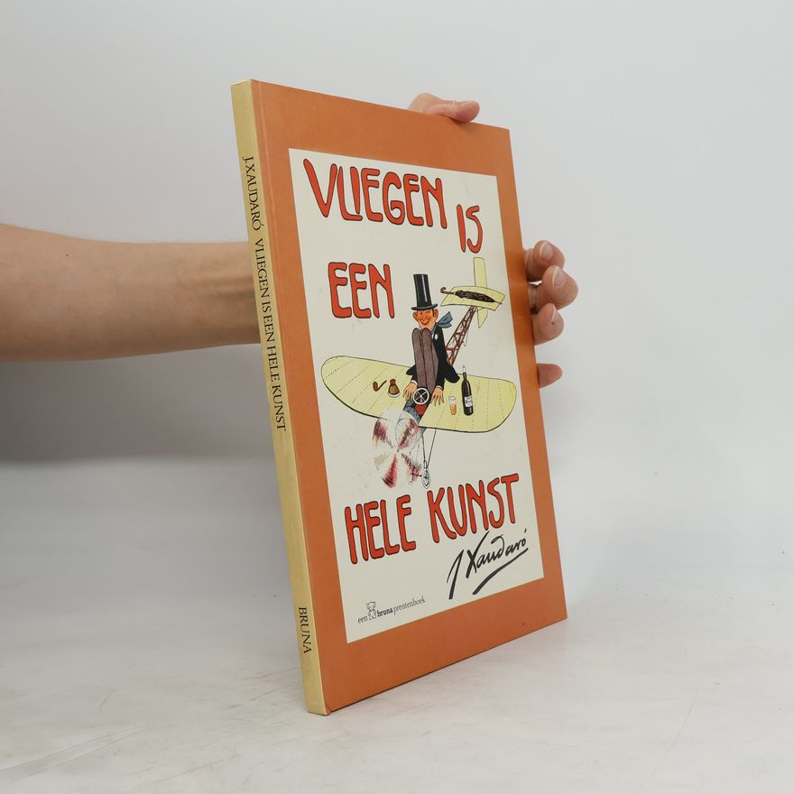 J. Xaudaró Vliegen is een hele kunst