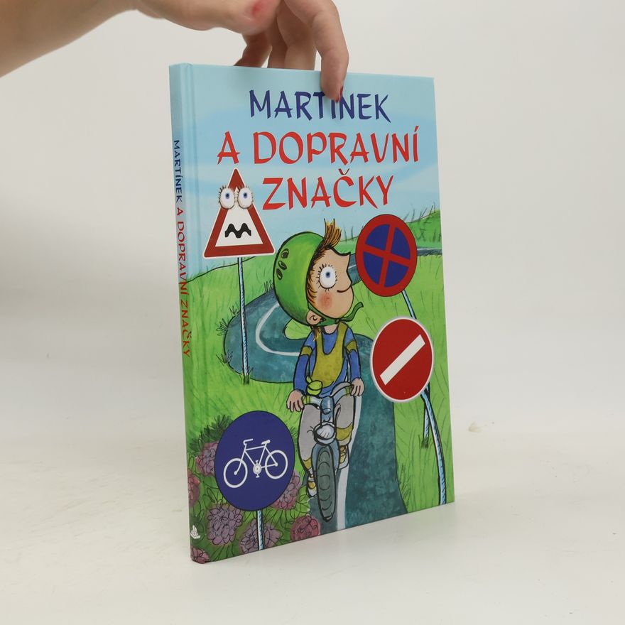 Alena Schulz Martínek a dopravní značky