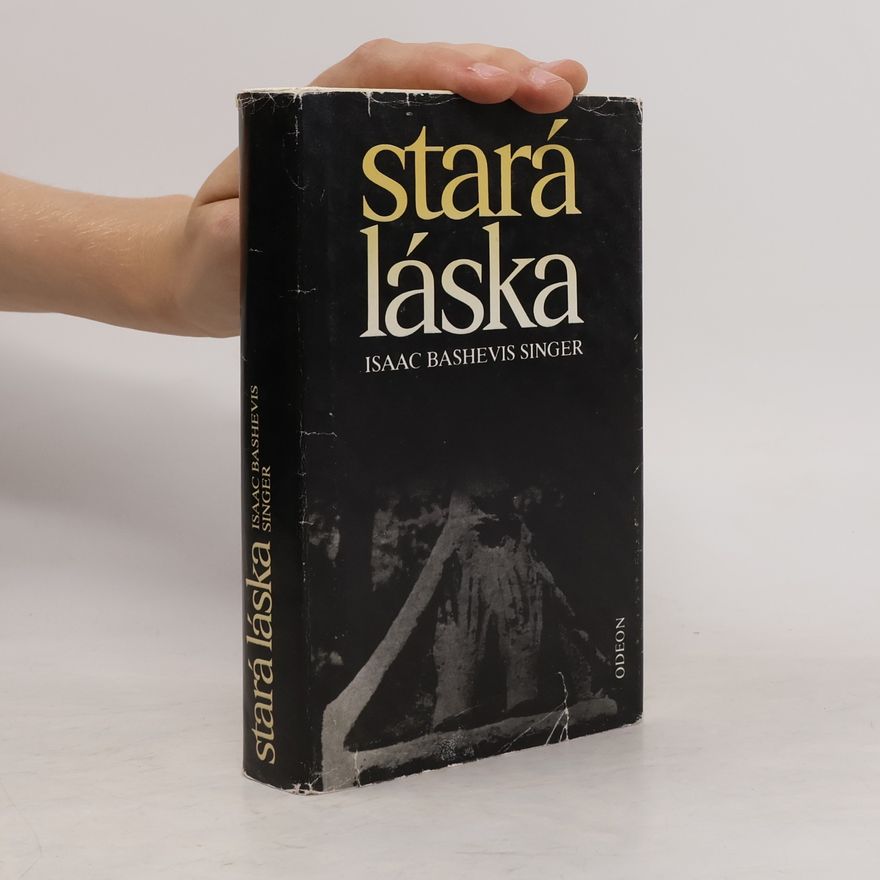 Isaac Bashevis Singer Stará láska