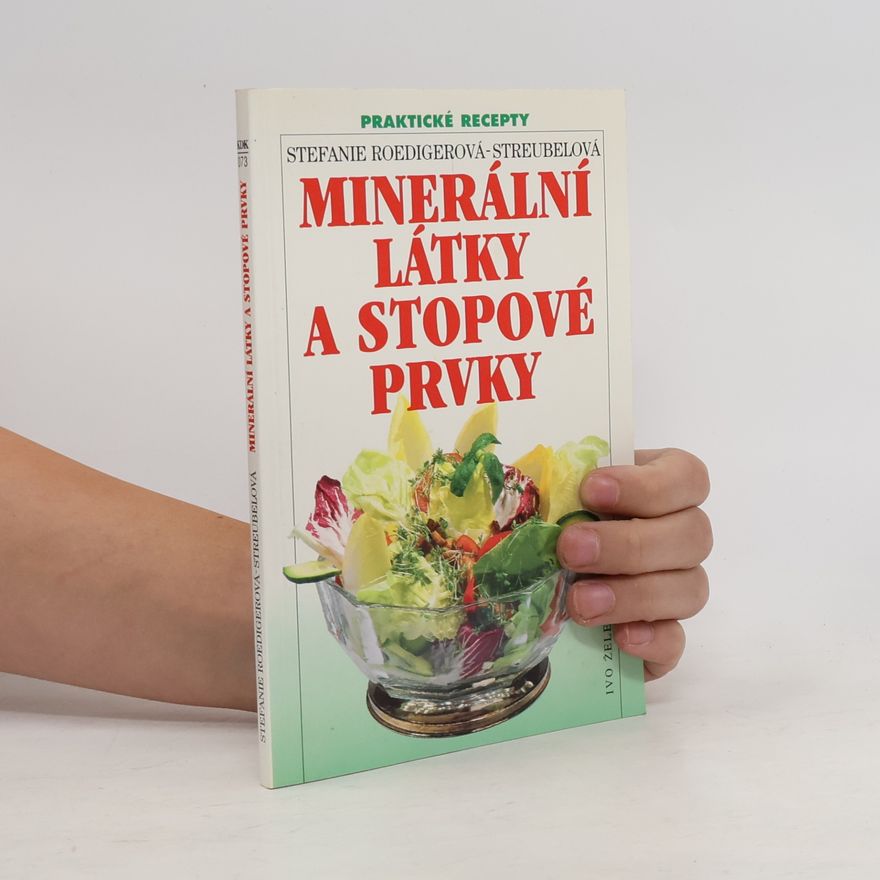 Anna Weigl Minerální látky a stopové prvky