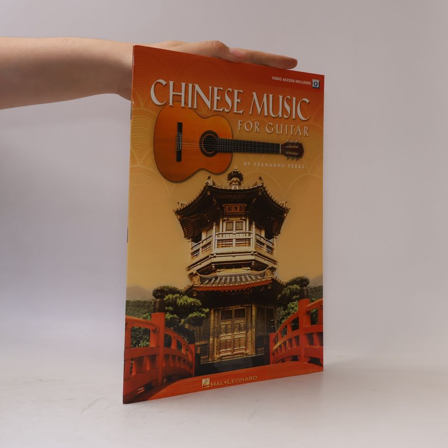 Fernando Pérez Chinese Music for Guitar: With Video Access Code