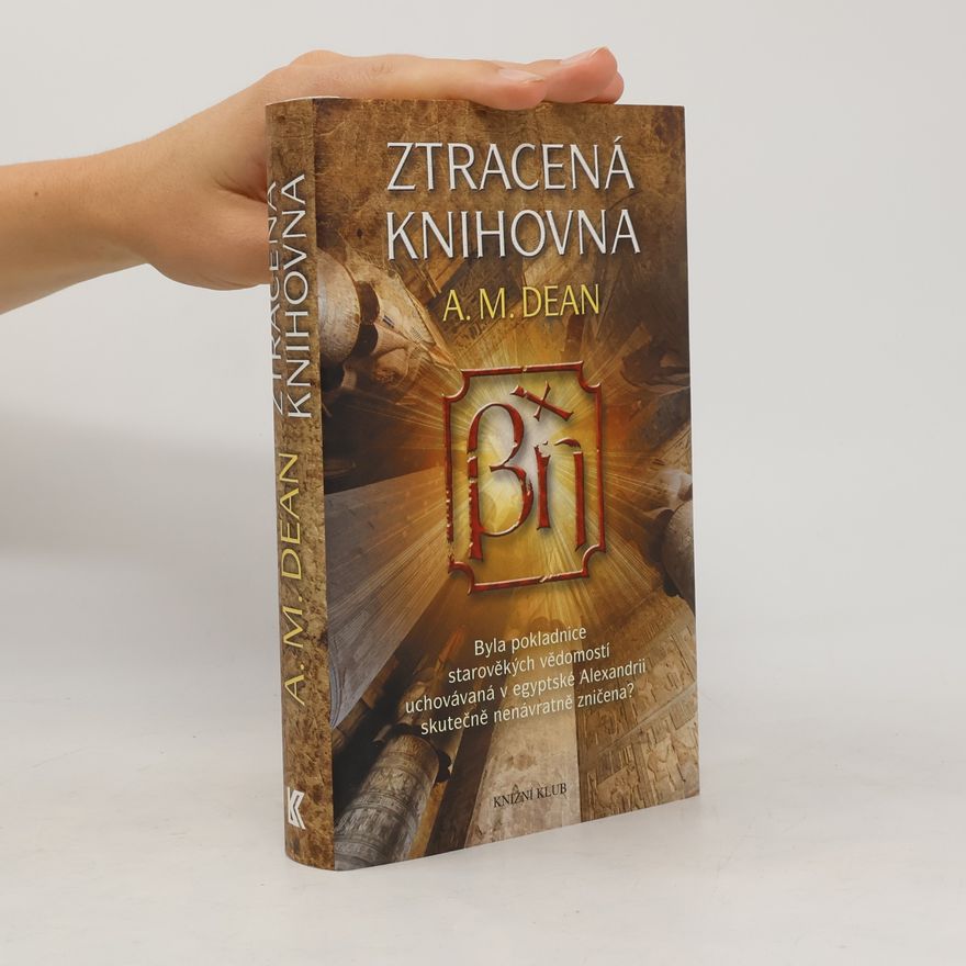 A. M. Dean Ztracená knihovna