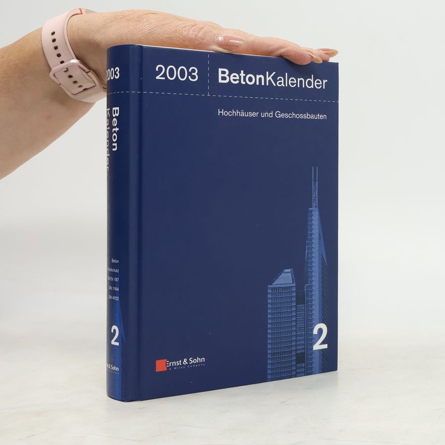 Johann-Dietrich Wörner Beton Kalender. Hochhäuser und Geschossbauten. 2., 2003