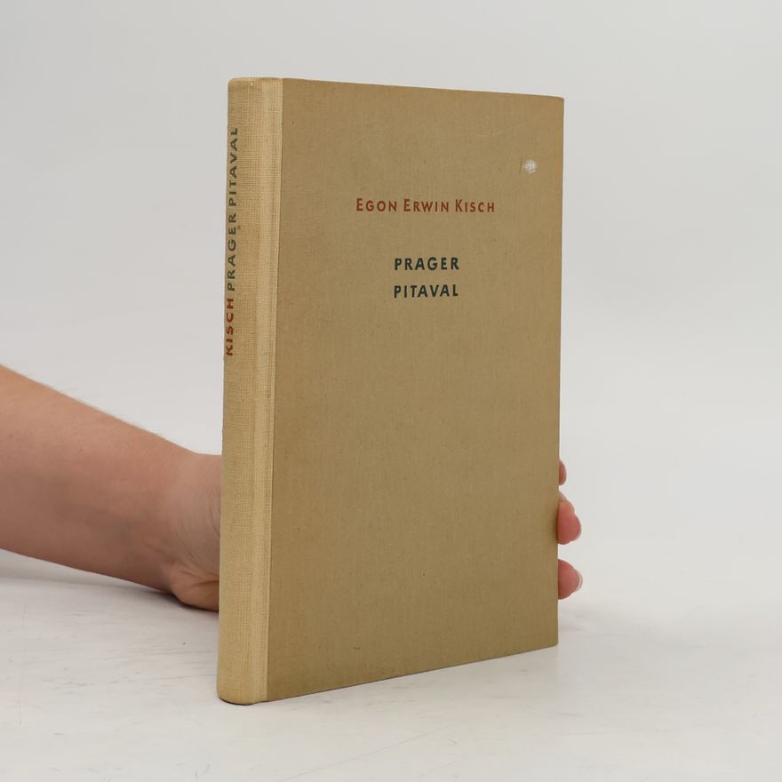 Egon Erwin Kisch Prager Pitaval