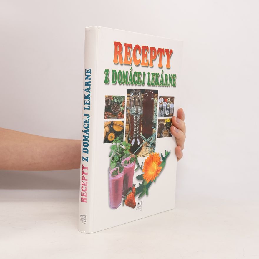 Autorenkollektiv Recepty z domácej lekárne