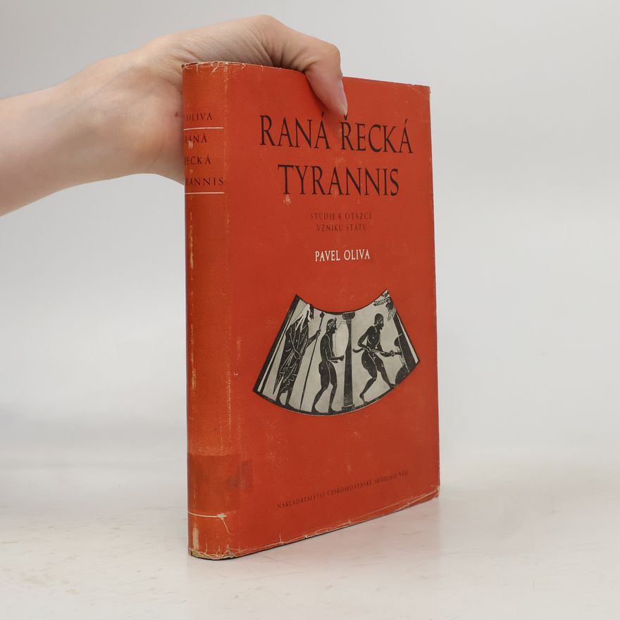 Pavel Oliva Raná řecká tyrannis