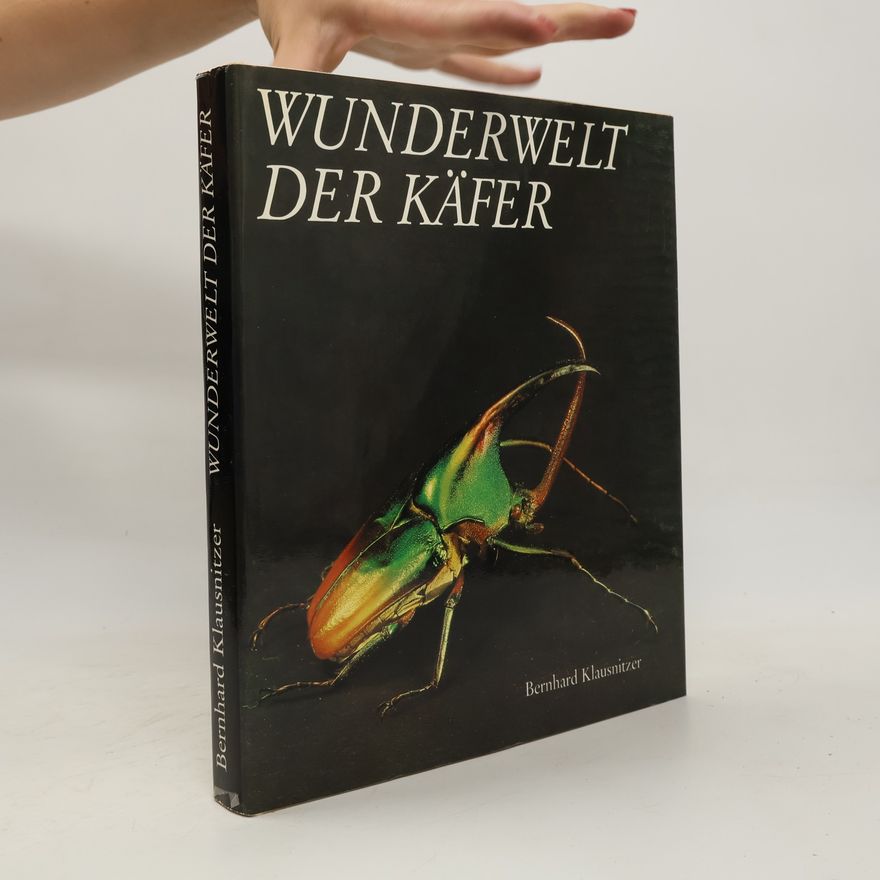 Bernhard Klausnitzer Wunderwelt der Käfer