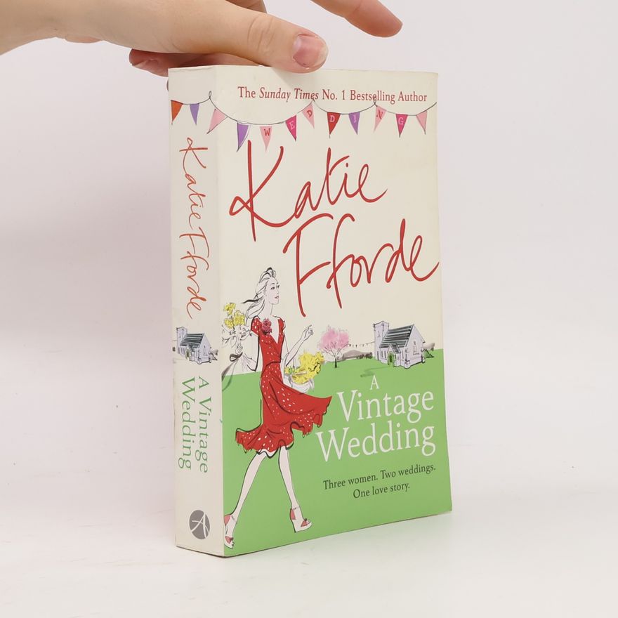 Katie Fforde A Vintage Wedding