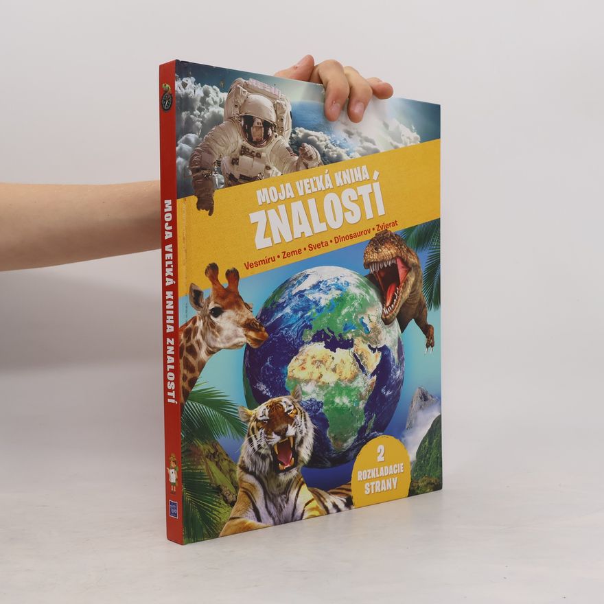 Autorenkollektiv Moja veľká kniha znalostí