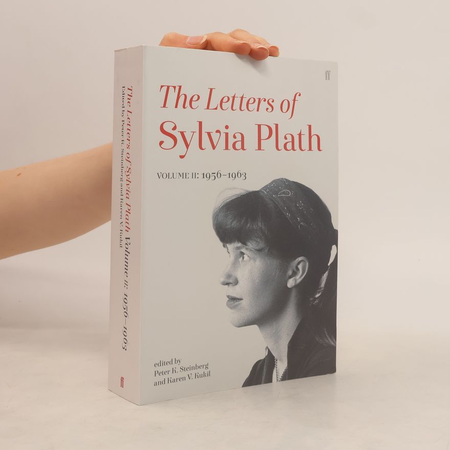 Kolektiv autorů Letters of Sylvia Plath Volume II