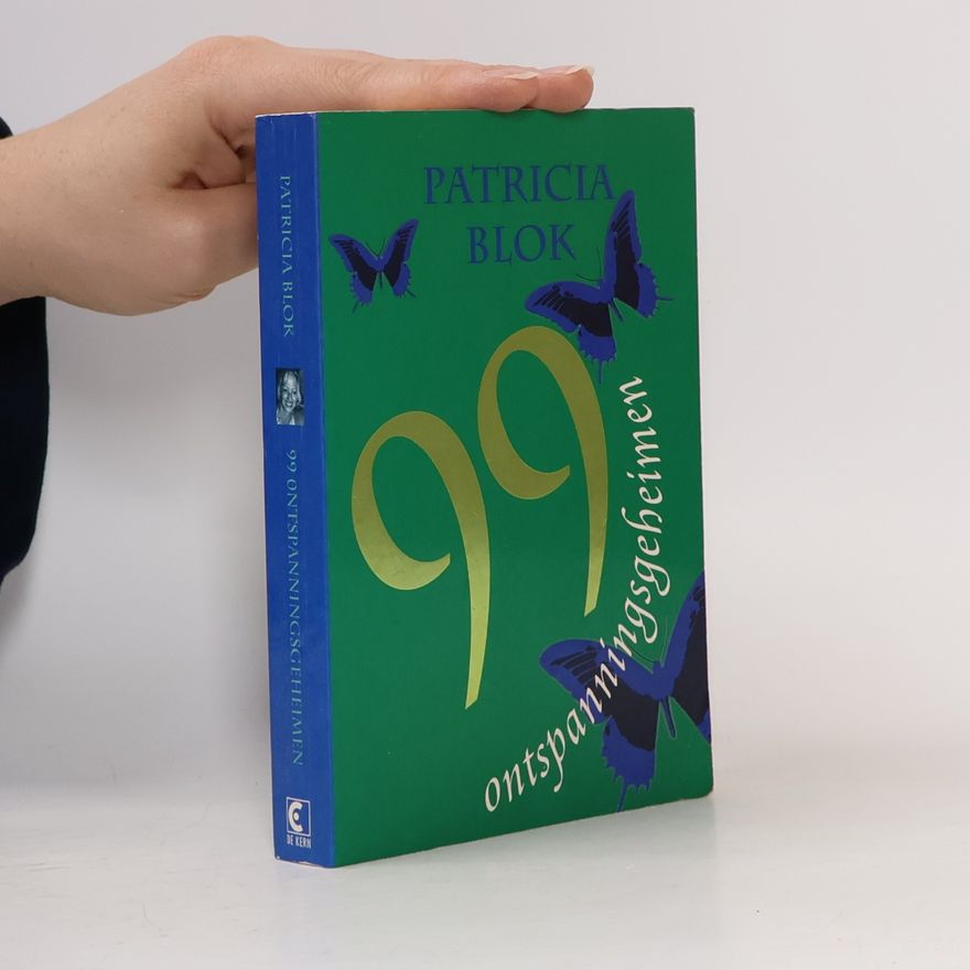 BLOK 99 ontspanningsgeheimen