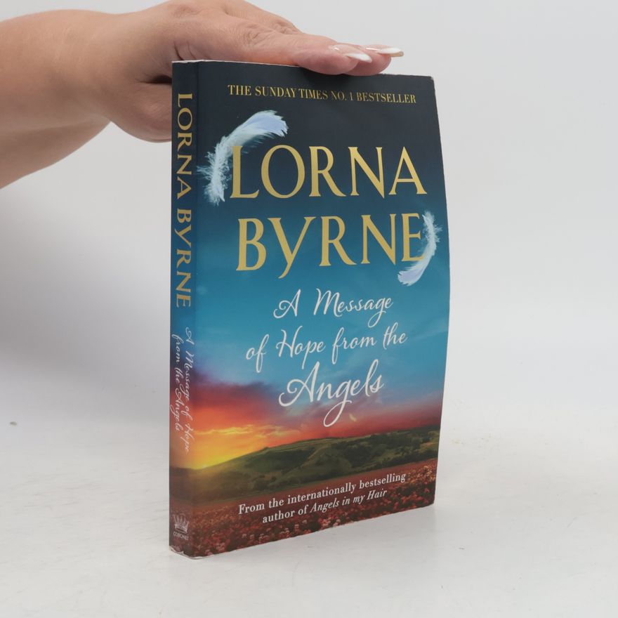 Lorna Byrne Message of Hope from the Angels