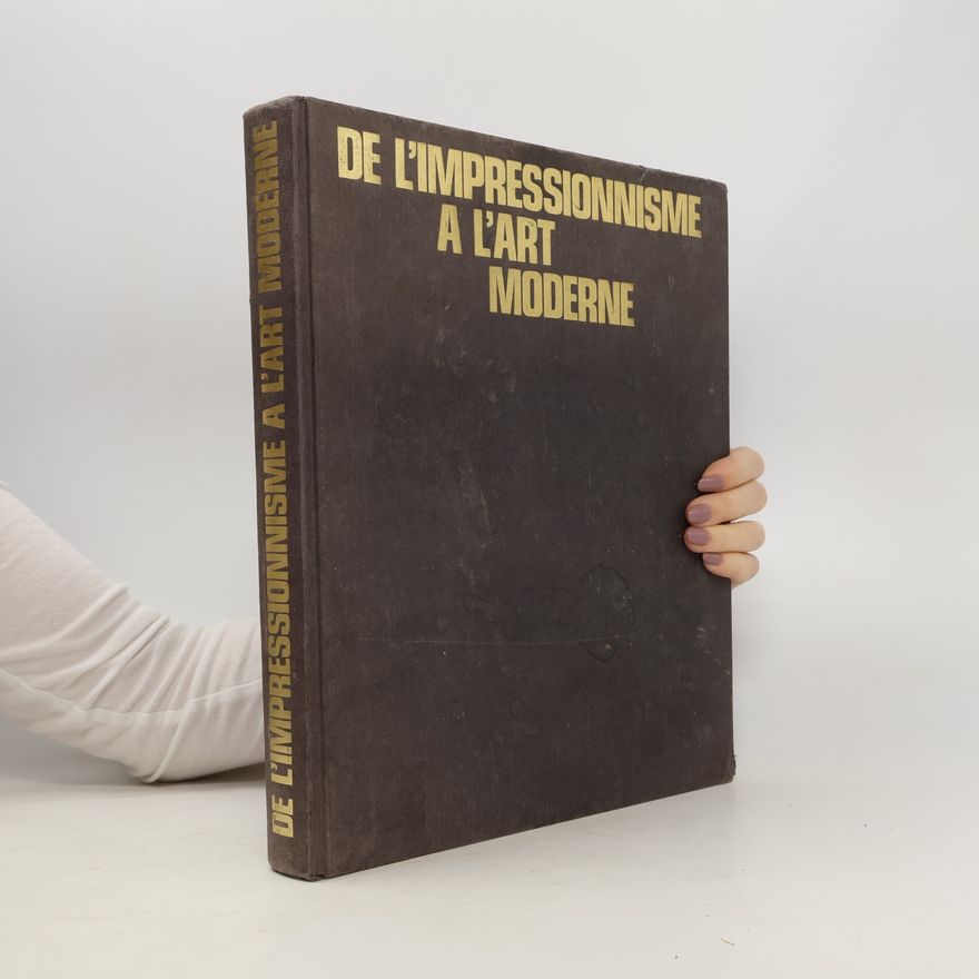 Jean Clay De l'impressionnisme a l'art moderne