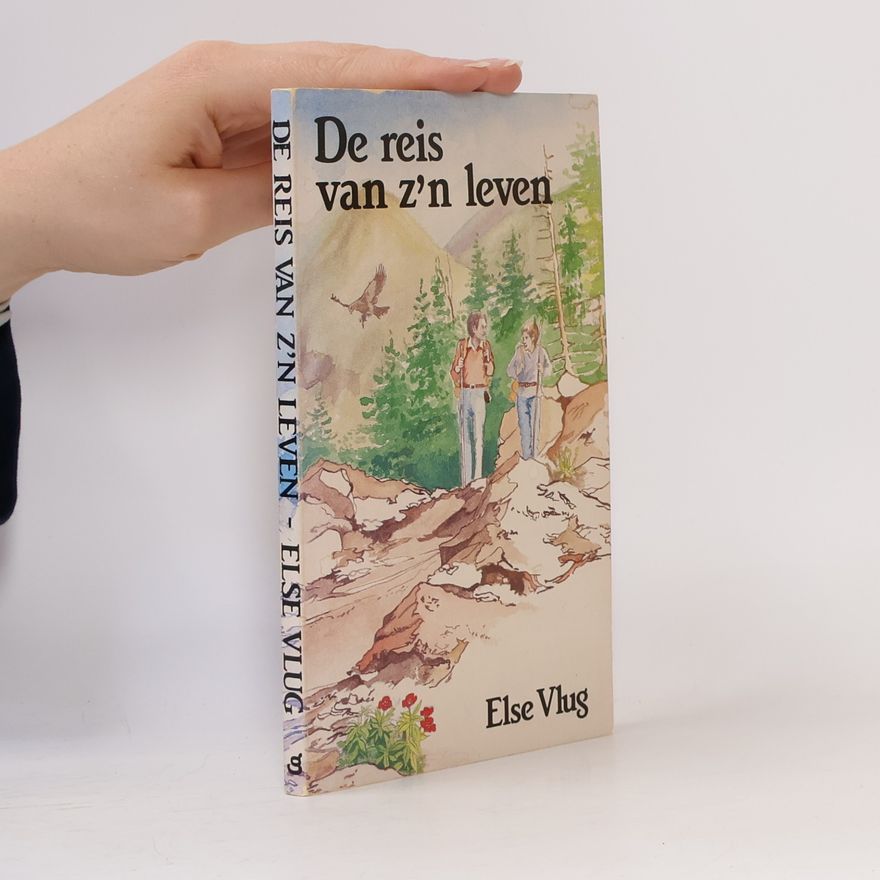 Maria Else Vlug De reis van z'n leven