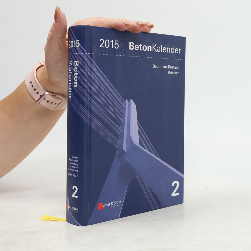 Ernst & Sohn Beton-Kalender 2015 Schwerpunkte