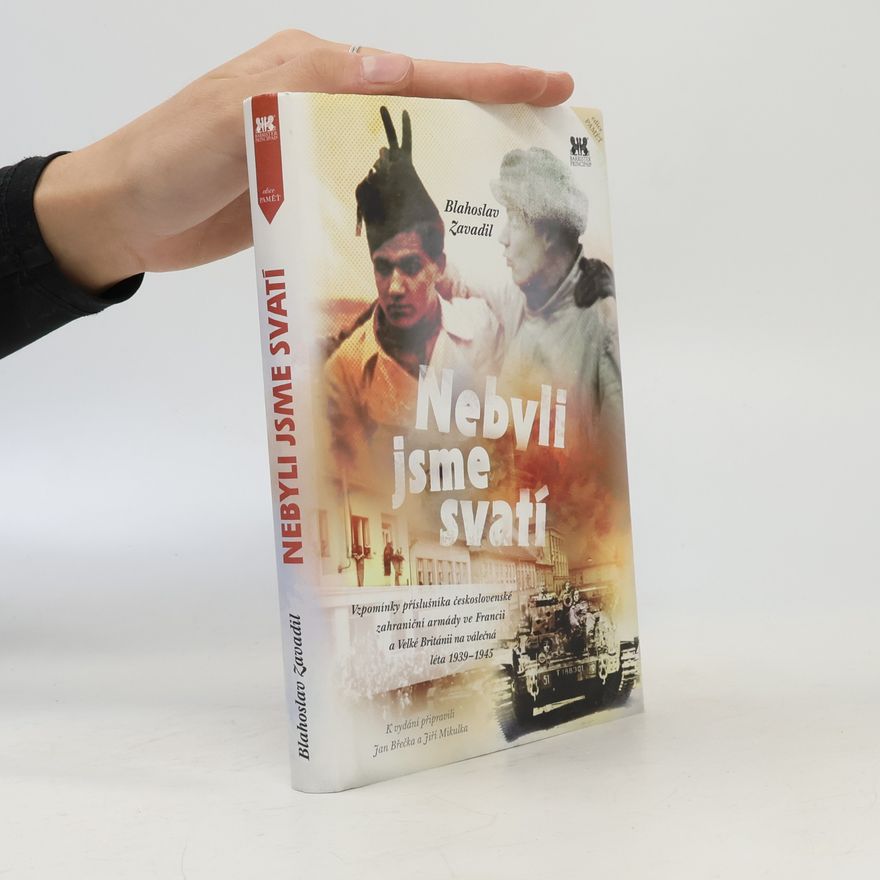 Blahoslav Zavadil Nebyli jsme svatí