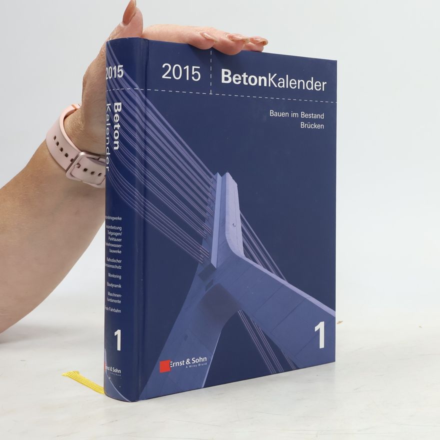 Ernst & Sohn Beton-Kalender 2015 Schwerpunkte