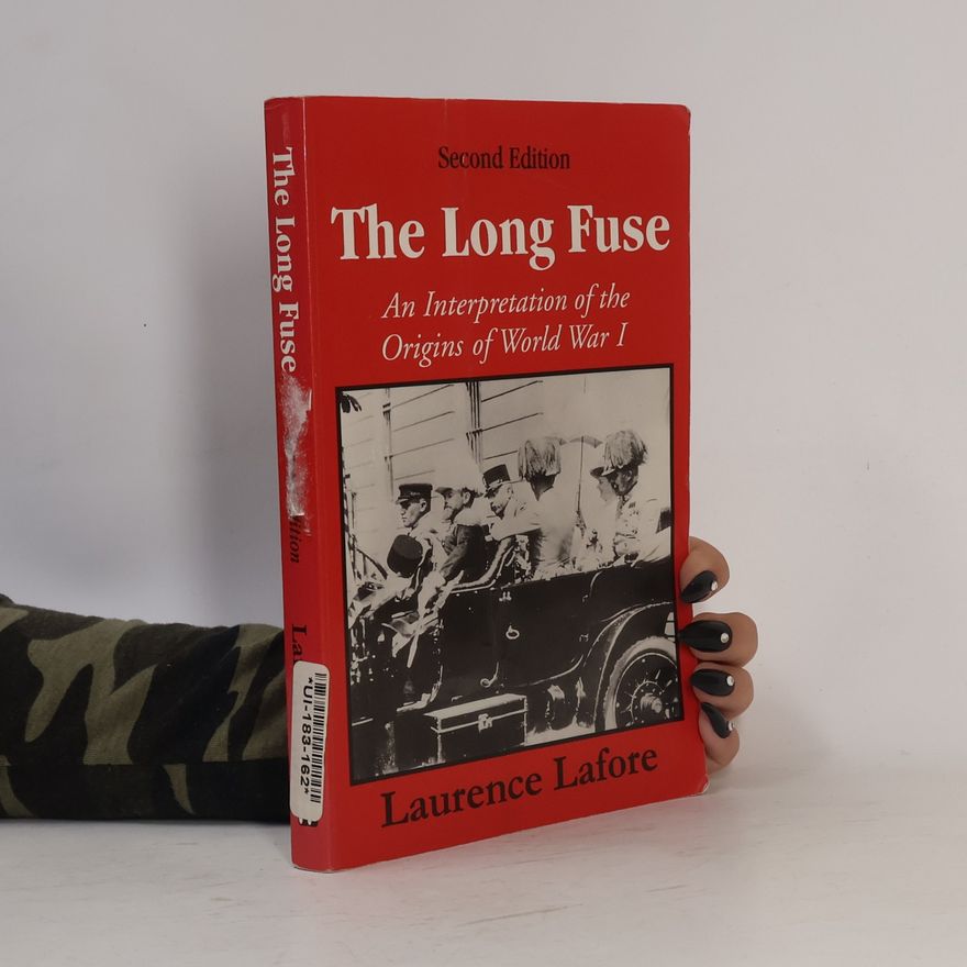 Laurence Lafore The Long Fuse