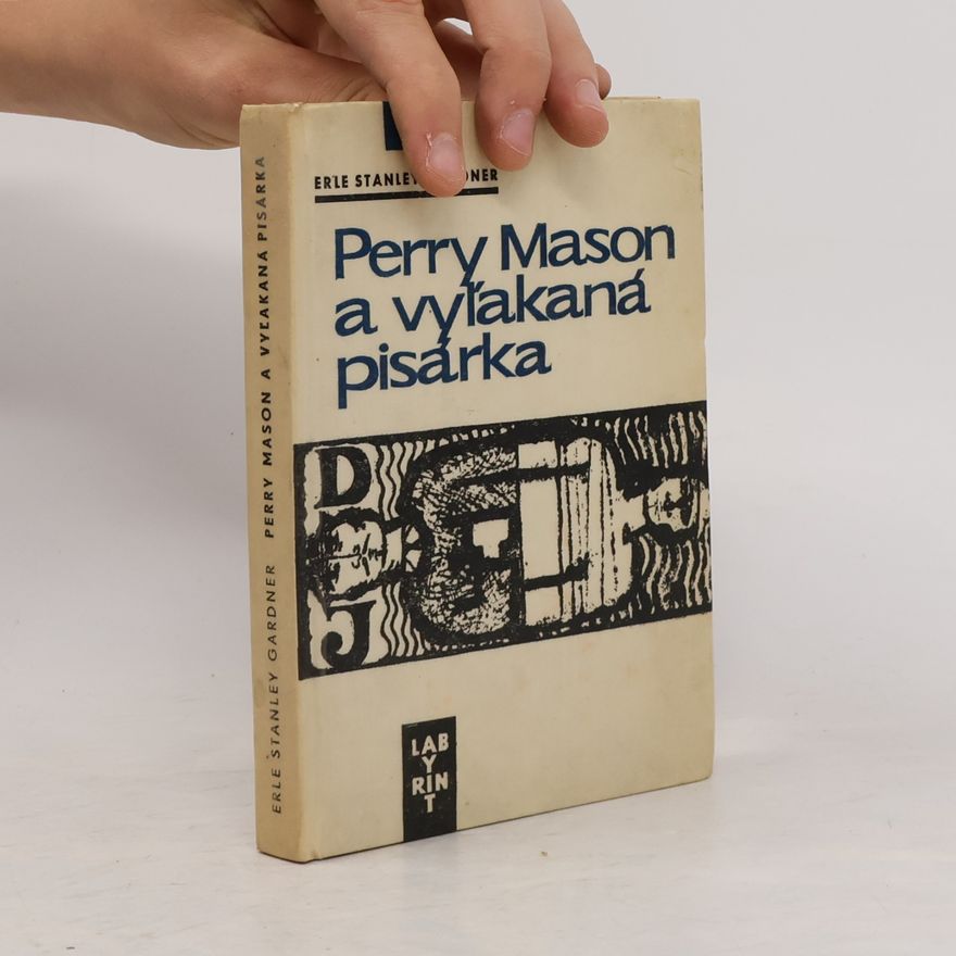 Erle Stanley Gardner Perry Mason a vyľakaná pisárka