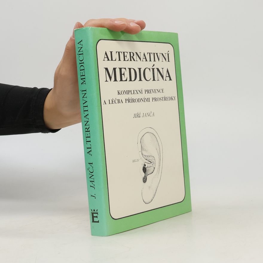 Jiří Janča Alternativní medicína