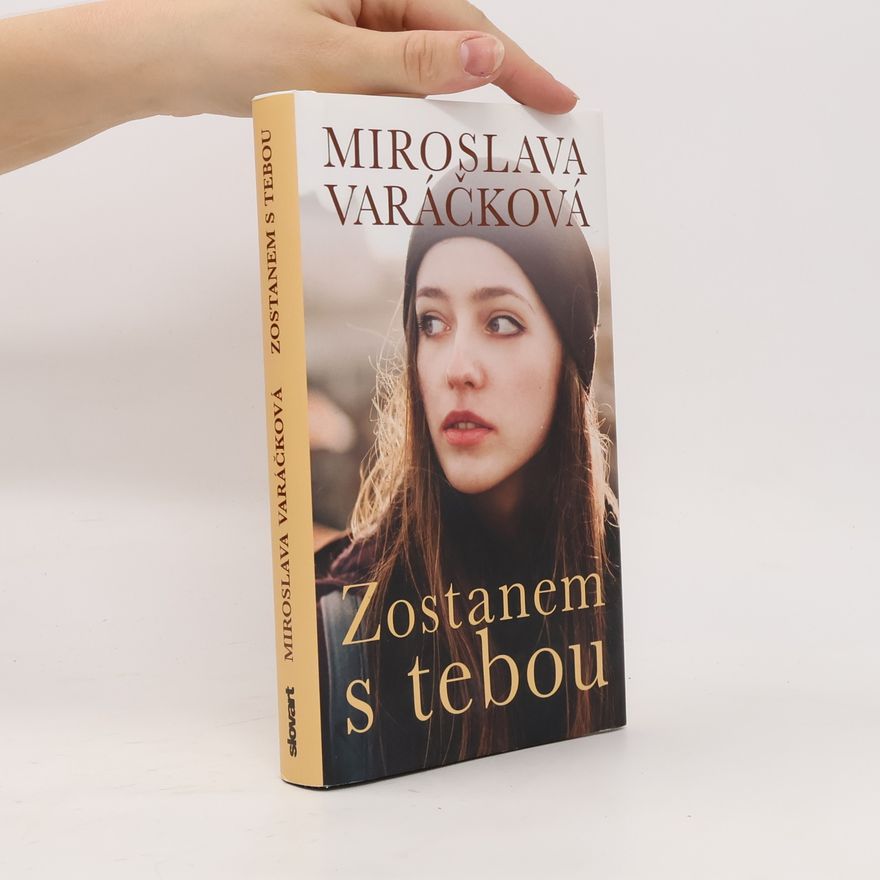Miroslava Varáčková Zostanem s tebou