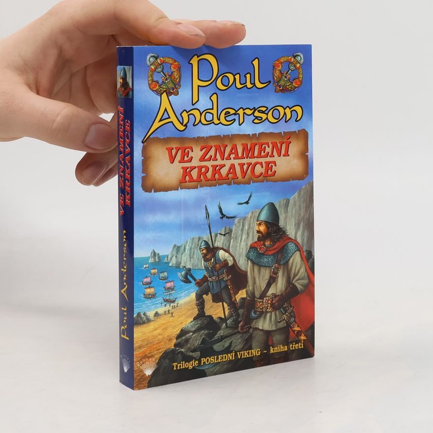 Poul Anderson Ve znamení krkavce (trilogie Poslední viking - kniha třetí)