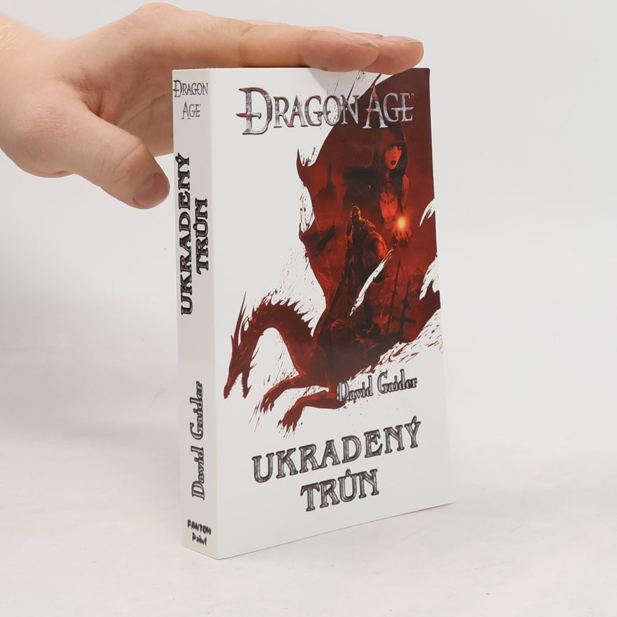 David Gaider Dragon age. Ukradený trůn