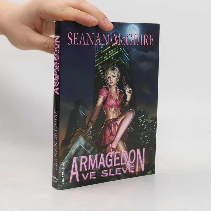 Seanan McGuire Armagedon ve slevě