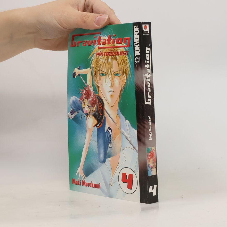 Maki Murakami Gravitation - Přitažlivost. Svazek 4