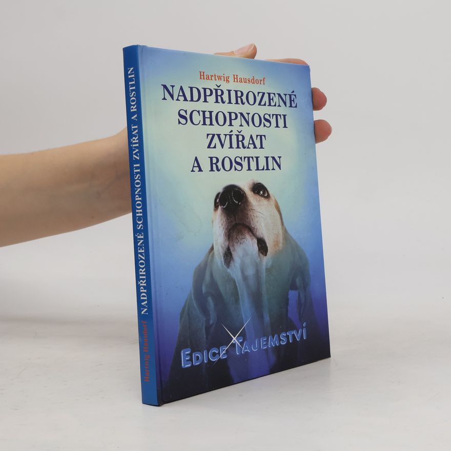 Hartwig Hausdorf Nadpřirozené schopnosti zvířat a rostlin