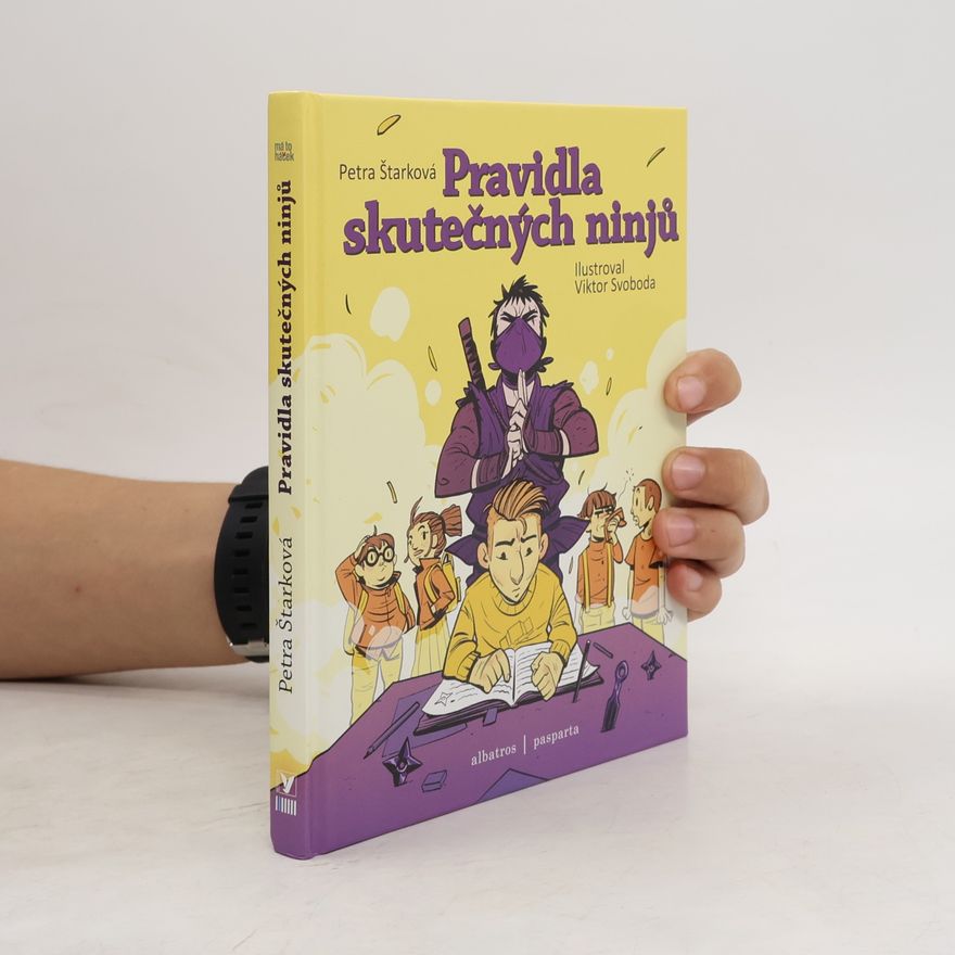 Petra Štarková Pravidla skutečných ninjů