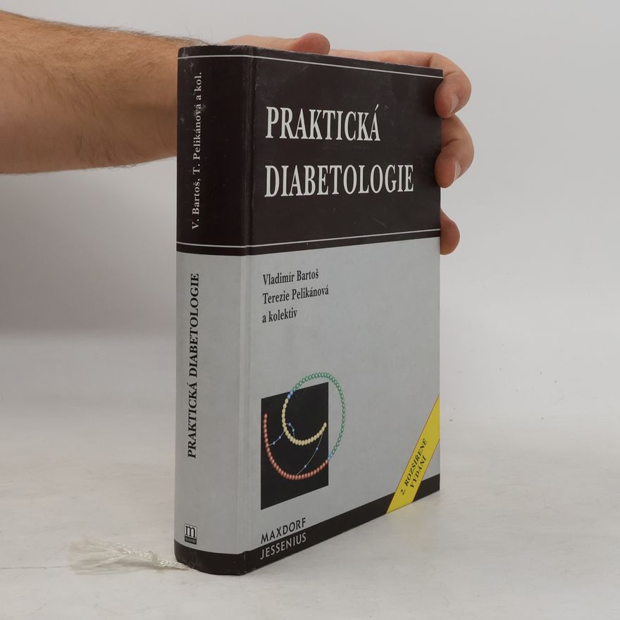 Vladimír Bartoš Praktická diabetologie